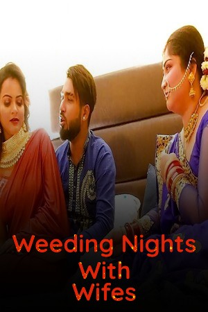 Weeding Nights With Wifes (2023) Hindi BindasTimes ShortFilm full movie download